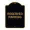 Signmission Designer Series Sign-Reserved Parking Sign, Black & Gold Aluminum Sign, 18" x 24", BG-1824-23009 A-DES-BG-1824-23009 - alternate 1